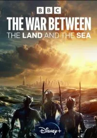 Война между сушей и морем (сериал, 2025) 1 сезон смотреть онлайн на Лордфильм бесплатно