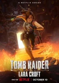 Tomb Raider: легенда Лары Крофт (мультсериал, 2024) 1-2 сезон смотреть онлайн на Лордфильм бесплатно